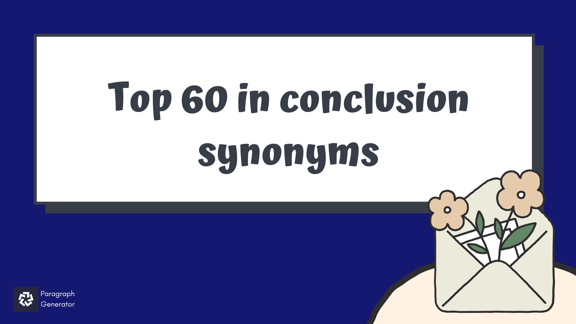 In conclusion synonyms